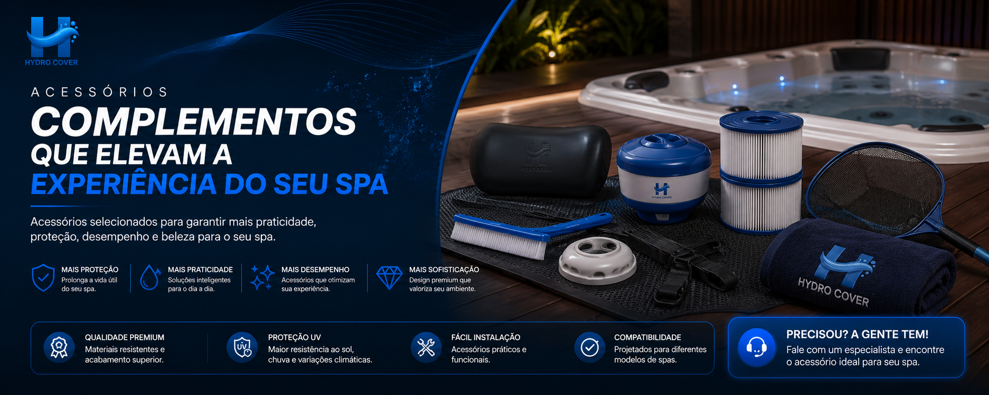 Acessórios Hydro Cover